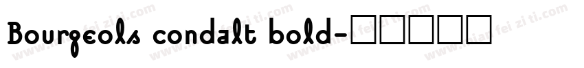 Bourgeols condalt bold字体转换
